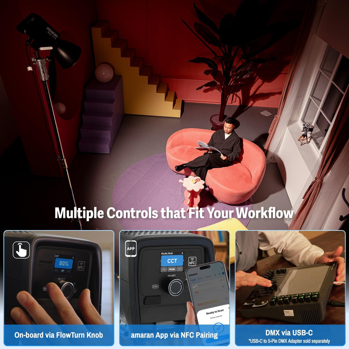 amaran Ray 360c: Multiple Controls that Fit Your Workflow
