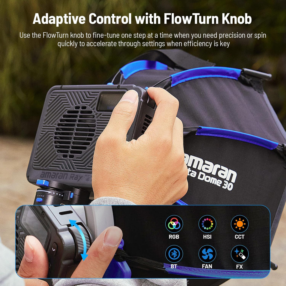amaran Ray 120c: Adaptive Control with FlowTurn Knob